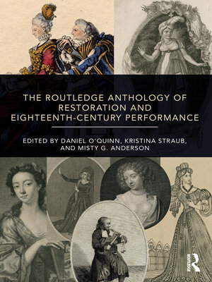 cover image of The Routledge Anthology of Restoration and Eighteenth-Century Performance